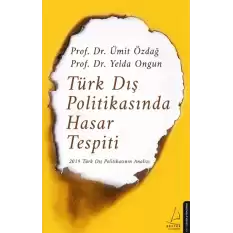 Türk Dış Politikasında Hasar Tespiti