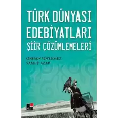 Türk Dünyası Edebiyatları Şiir Çözümlemeleri