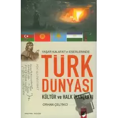 Türk Dünyası Kültür ve Halk İnançları