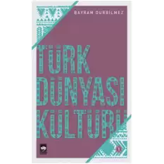 Türk Dünyası Kültürü-1