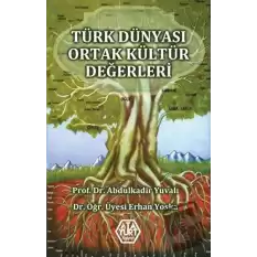 Türk Dünyası Ortak Kültür Değerleri