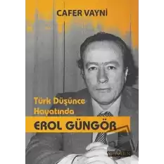 Türk Düşünce Hayatında Erol Güngör