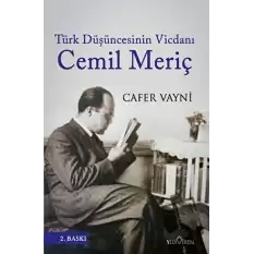 Türk Düşüncesinin Vicdanı: Cemil Meriç