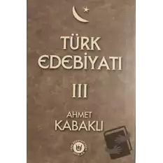 Türk Edebiyatı Cilt: 3