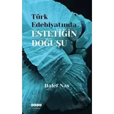 Türk Edebiyatında Estetiğin Doğuşu