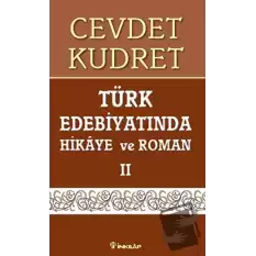 Türk Edebiyatında Hikaye ve Roman 2