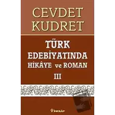 Türk Edebiyatında Hikaye ve Roman 3