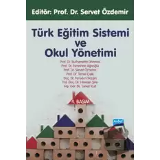 Türk Eğitim Sistemi ve Okul Yönetimi