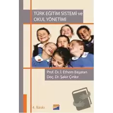 Türk Eğitim Sistemi ve Okul Yönetimi