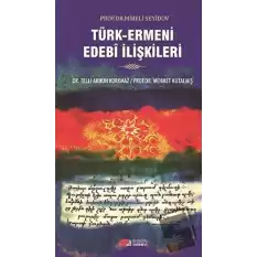 Türk-Ermeni Edebi İlişkileri