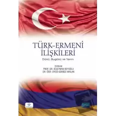 Türk - Ermeni İlişkileri