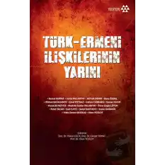 Türk-Ermeni İlişkilerinin Yarını