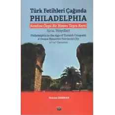 Türk Fetihleri Çağında Philadelphia