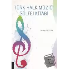 Türk Halk Müziği Solfej Kitabı