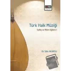 Türk Halk Müziği Solfej ve Ritim Eğitimi 1