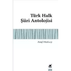 Türk Halk Şiiri Antolojisi