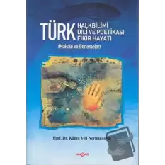 Türk Halkbilimi - Türk Dili ve Potikası - Türk Fikir Hayatı