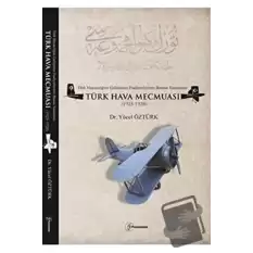 Türk Havacılığını Geliştirme Faaliyetlerinin Basına Yansıması: Türk Hava Mecmuası (1925-1928)