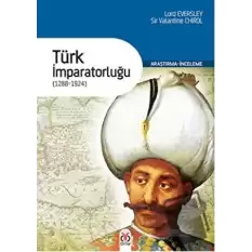 Türk İmparatorluğu (1288-1924)