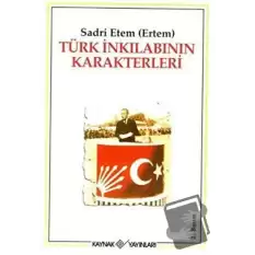 Türk İnkılabının Karakterleri