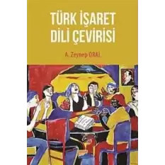 Türk İşaret Dili Çevirisi