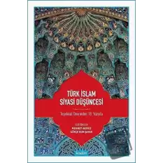 Türk İslam Siyasi Düşüncesi