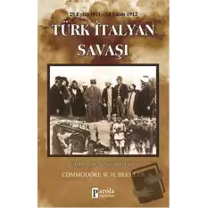 Türk-İtalyan Savaşı (29 Eylül 1911-18 Ekim 1912)