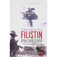 Türk Kamuoyunda Filistin Problemi