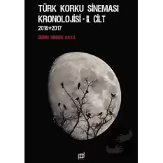 Türk Korku Sineması Kronolojisi 2.Cilt (2016-2017)