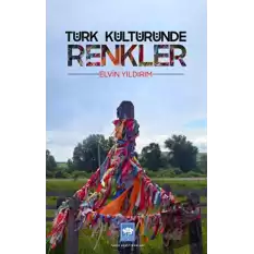 Türk Kültüründe Renkler