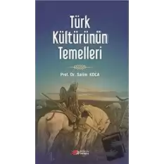 Türk Kültürünün Temelleri