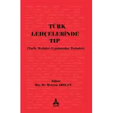 Türk Lehçelerinde Tıp Üzerine