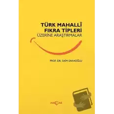 Türk Mahalli Fıkra Tipleri Üzerine Araştırmalar