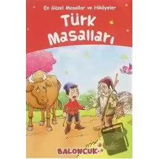 Türk Masalları - En Güzel Masallar ve Hikayeler