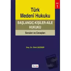 Türk Medeni Hukuku Başlangıç