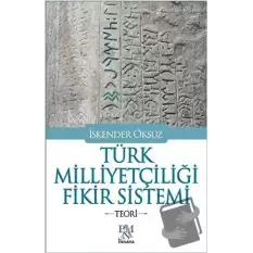 Türk Milliyetçiliği Fikir Sistemi