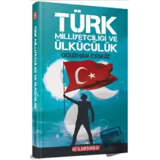 Türk Milliyetçiliği ve Ülkücülük