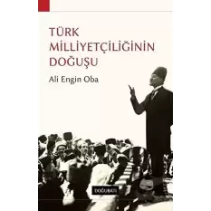 Türk Milliyetçiliğinin Doğuşu