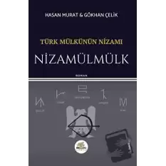 Türk Mülkünün Nizamı - Nizamülmülk