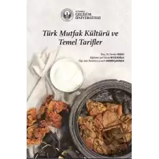 Türk Mutfak Kültürü ve Temel Tarifler