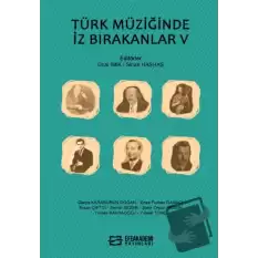 Türk Müziğinde İz Bırakanlar V