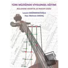 Türk Müziğinde Viyolonsel Eğitimi
