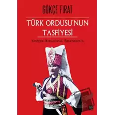 Türk Ordusu’nun Tasfiyesi (Ciltli)