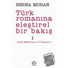 Türk Romanına Eleştirel Bir Bakış 1