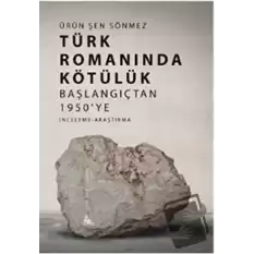 Türk Romanında Kötülük