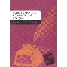 Türk Romanının Kökenleri ve Gelişimi