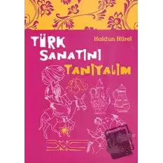 Türk Sanatını Tanıyalım