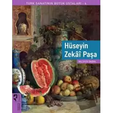 Türk Sanatının Büyük Ustaları 6 - Hüseyin Zekai Paşa