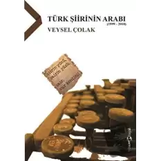 Türk Şiirinin Arabı (1999 - 2010)