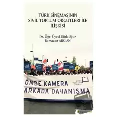 Türk Sinemasının Sivil Toplum Örgütleri ile İlişkisi